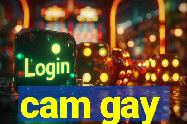 cam gay